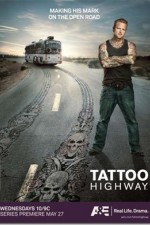Watch Tattoo Highway Tvmuse